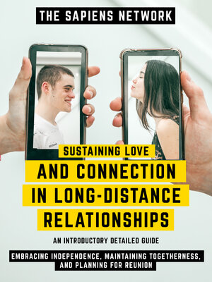 cover image of Sustaining Love and Connection In Long-Distance Relationships